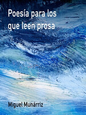 cover image of Poesía para los que leen prosa
